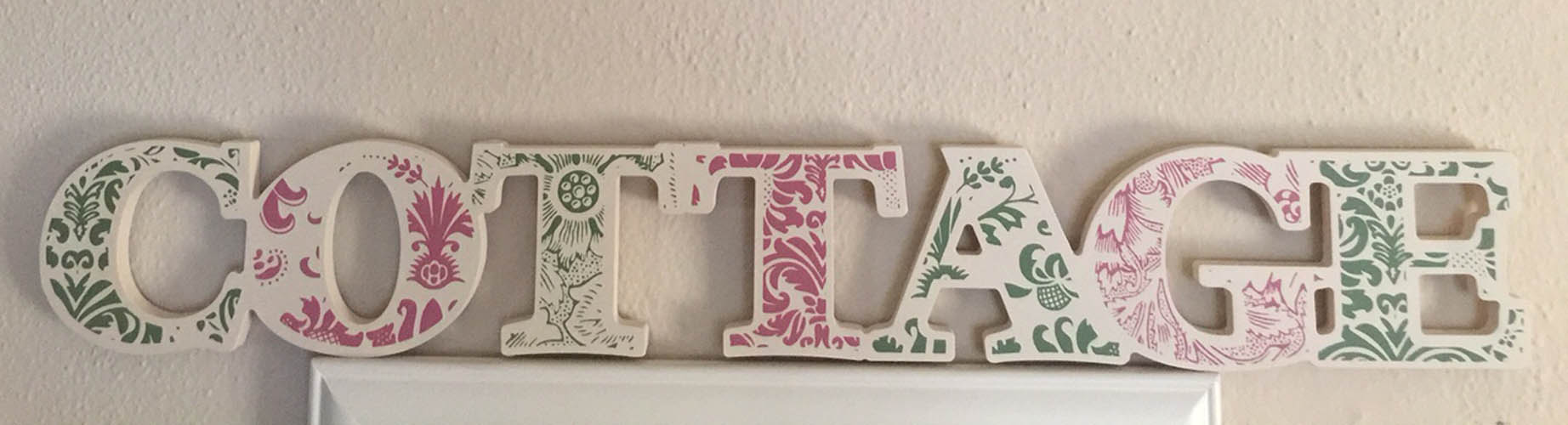 Cottage Chic Letters Sign