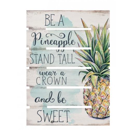 Be A Pineapple Wall Sign