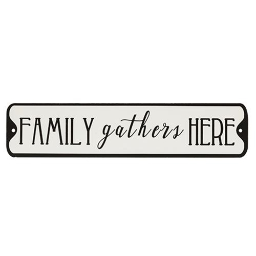 Family Gathers Here Metal Sign