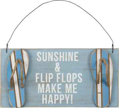 Sunshine and Flip Flops Happy Sign